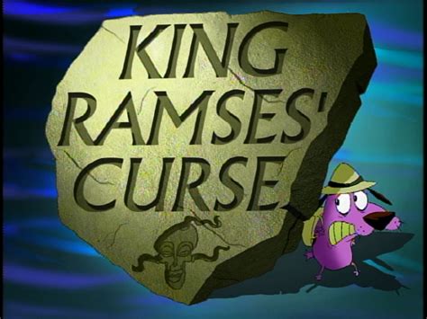 King ramsds curse couragd